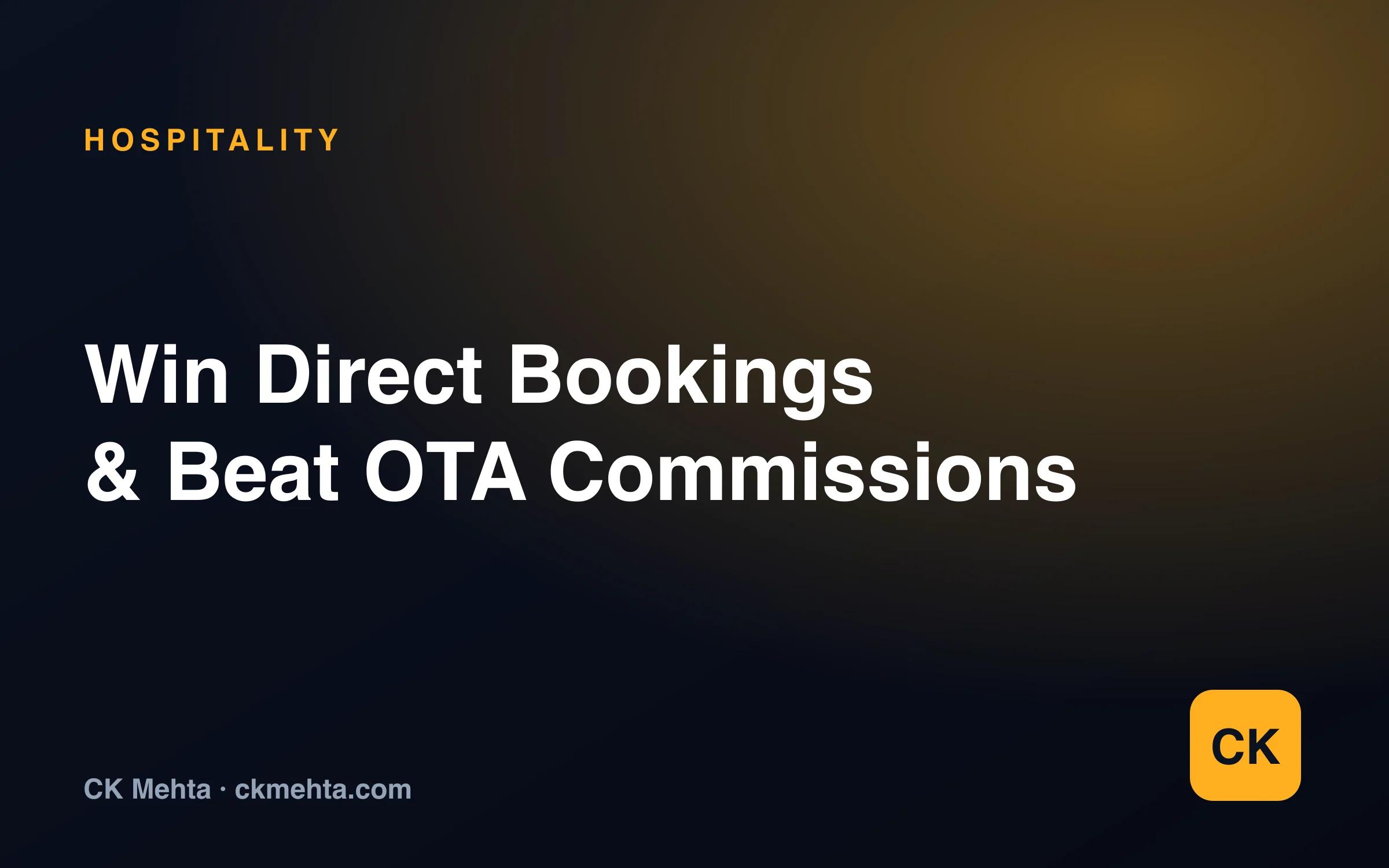 Hotels: How to Win Direct Bookings and Beat OTA Commissions